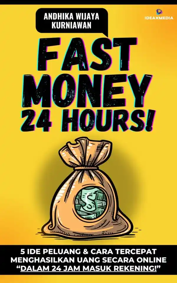 Buku fast money 24 hours andhika wijaya kurniawan